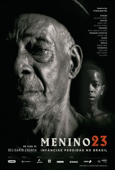 MENINO 23: infâncias perdidas no Brasil