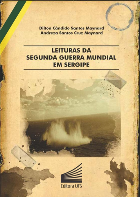 Leituras da Segunda Guerra Mundial em Sergipe