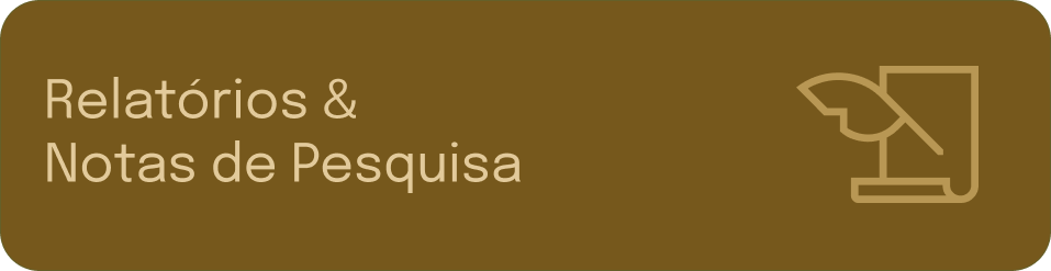 Relatórios &  Notas de Pesquisa